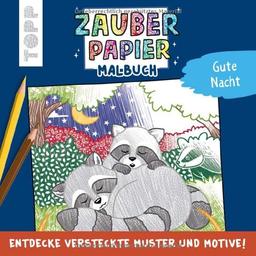 Zauberpapier Malbuch Gute Nacht: Entdecke versteckte Muster und Motive!