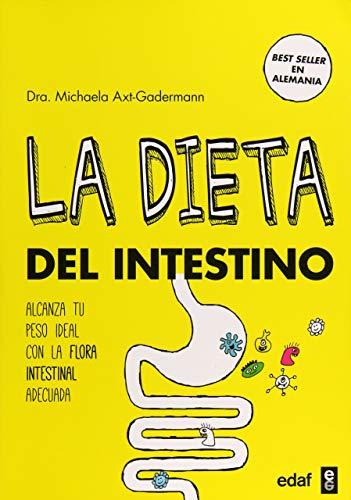 La Dieta del Intestino: Alacanza tu peso ideal con la flora intestinal adecuada (Plus vitae)