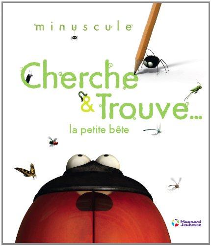 Cherche & trouve... : la petite bête