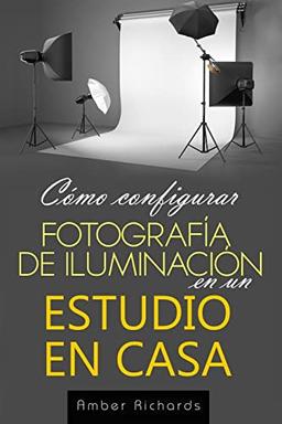 Cómo configurar Fotografía de Iluminación en un Estudio en Casa