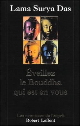 Eveillez le bouddha qui est en vous