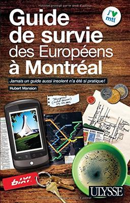 Guide de survie des Européens à Montréal