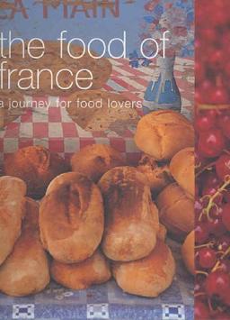 The Food of France: A Journey for Food Lovers (Food of the World)