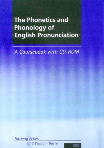 Eckert, H: Phonetics and Phonology of English and Pronunciat