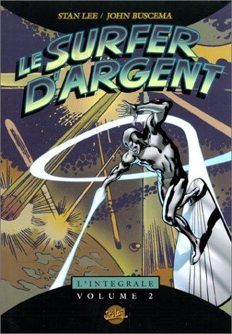 Le Surfer d'argent : l'intégrale. Vol. 2