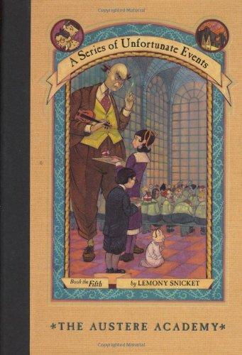 A Series of Unfortunate Events #5: The Austere Academy