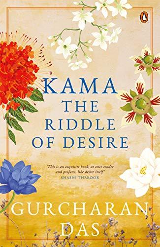 Kama: The Riddle of Desire