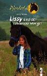 Lissy und der schwarze Hengst