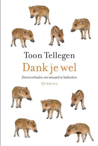 Dank je wel: dierenverhalen om iemand te bedanken