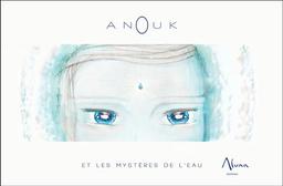 Anouk et les mystères de l'eau