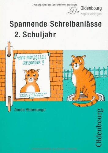 Spannende Schreibanlässe: Für das 2. Schuljahr - Band 175