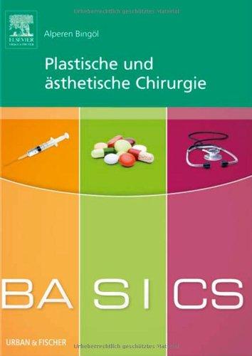 BASICS Plastische und ästhetische Chirurgie