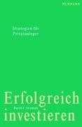 Erfolgreich Investieren: Strategien für Privatanleger