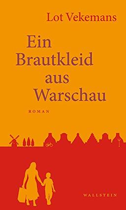 Ein Brautkleid aus Warschau: Roman