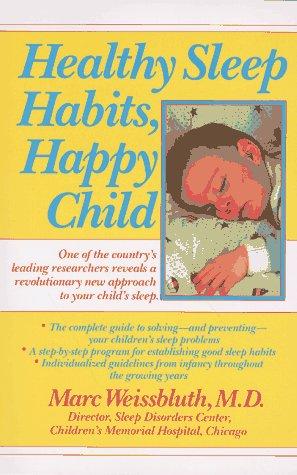 Healthy Sleep Habits, Happy Child