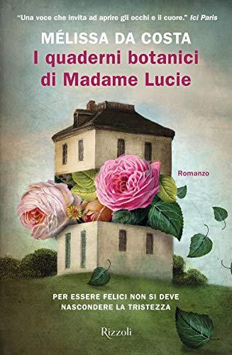 I quaderni botanici di Madame Lucie