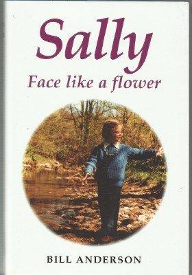 Sally: Face Like a Flower