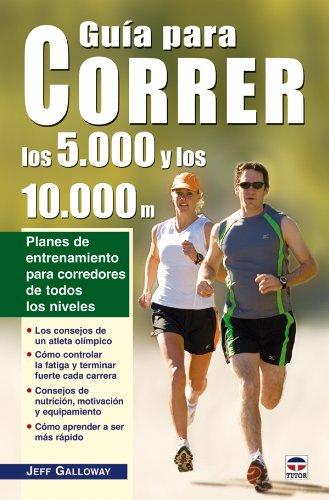 Guía para correr los 5.000 y los 10.000 metros