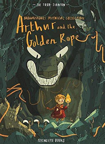 Arthur and the Golden Rope: Brownstones Mythical Collection