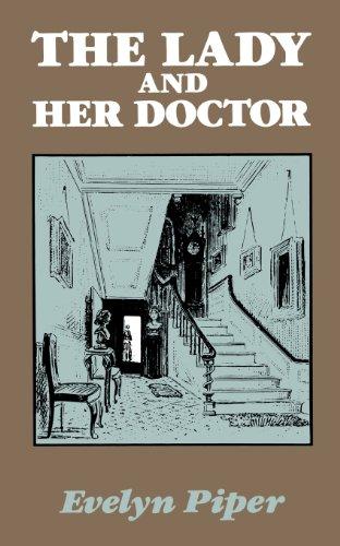 The Lady and Her Doctor: An Academy Mystery