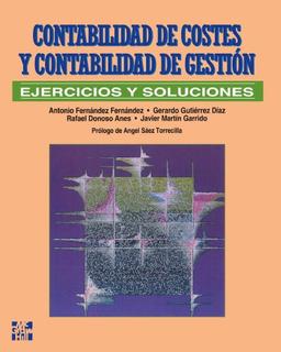 Ejercicios y soluciones de Contabilidad de Costes y Contabilidad de Gestion