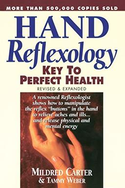 Hand Reflexology: Key to Perfect Health