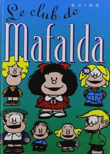 Mafalda. Vol. 10. Le club de Mafalda