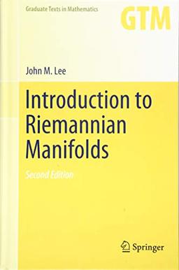 Introduction to Riemannian Manifolds (Graduate Texts in Mathematics, Band 176)