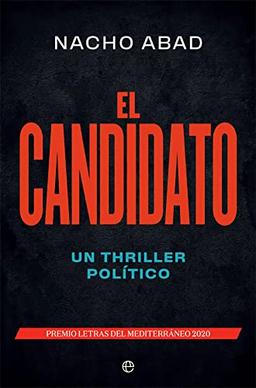 El candidato: Un thriller político (Ficción)