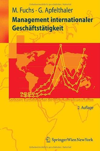 Management internationaler Geschäftstätigkeit (Springers Kurzlehrbücher der Wirtschaftswissenschaften)