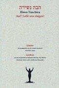 Hawa Naschira: Auf! Laßt uns singen! Bd. 1 Lieder, Bd. 2 Lexikon: Auf! Laßt uns singen! Bd. 1: Lieder (Reprint), Bd. 2: Lexikon: 2 Bde.