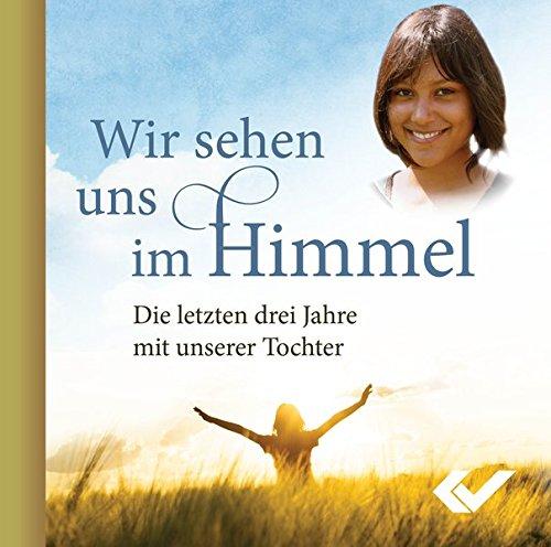 Wir sehen uns im Himmel: Hörbuch