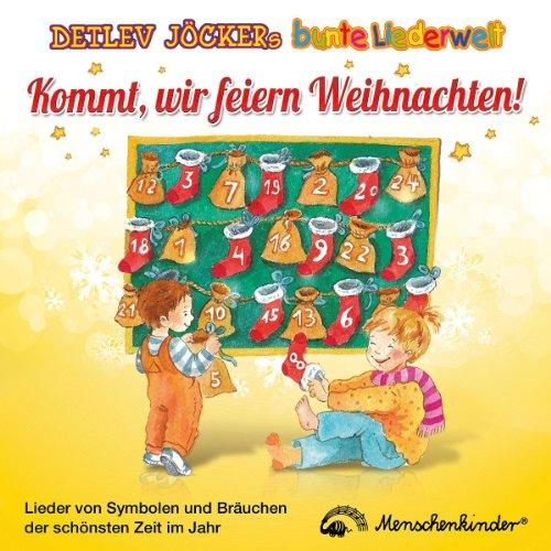 Kommt, wir feiern Weihnachten!