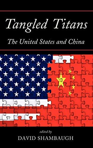 Tangled Titans: The United States and China