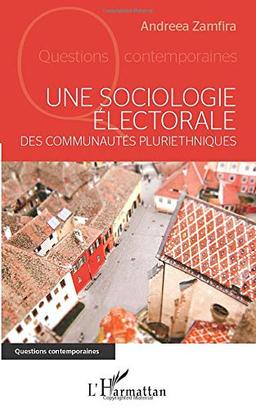 Une sociologie électorale des communautés pluriethniques