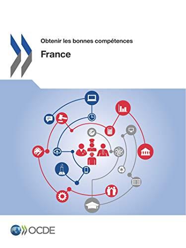 Obtenir les bonnes compétences: France