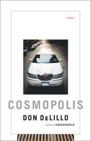 Cosmopolis: A Novel