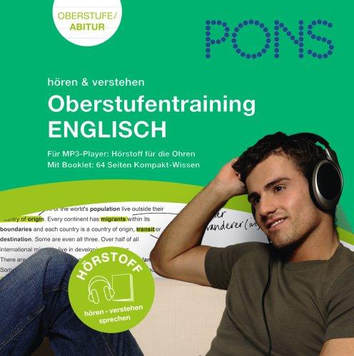 PONS Hörstoff Oberstufen-Training für MP3-Player Englisch: Für MP3-Player: Hörstoff für die Ohren. Oberstufe/ Abitur