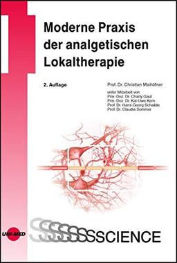 Moderne Praxis der analgetischen Lokaltherapie (UNI-MED Science)