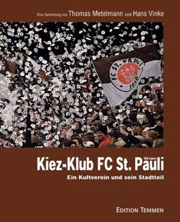 Kiez-Klub FC St. Pauli: Ein Kultverein und sein Stadtteil