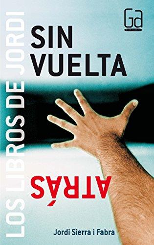 Sin vuelta atrás (Los libros de...)