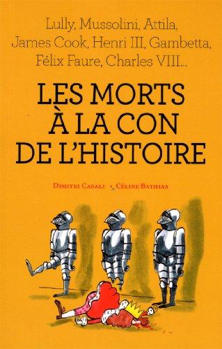 Les morts à la con de l'histoire