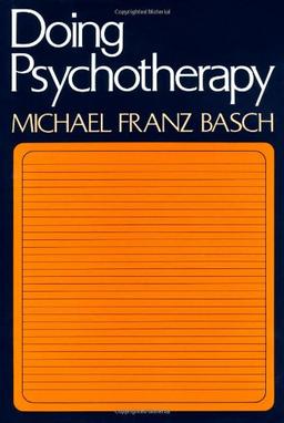 Doing Psychotherapy: