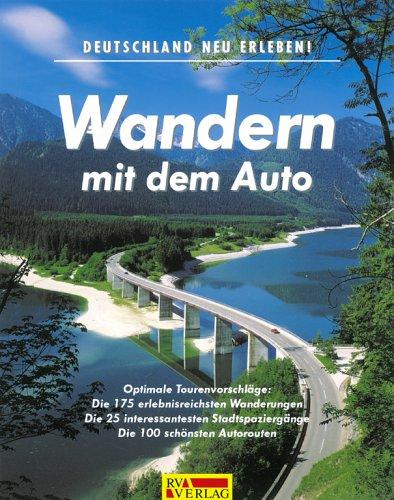 RV Wandern mit dem Auto - Deutschland neu erleben !