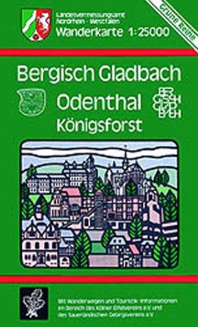 Bergisch Gladbach / Odenthal / Königsforst 1 : 25 000. Wanderkarte