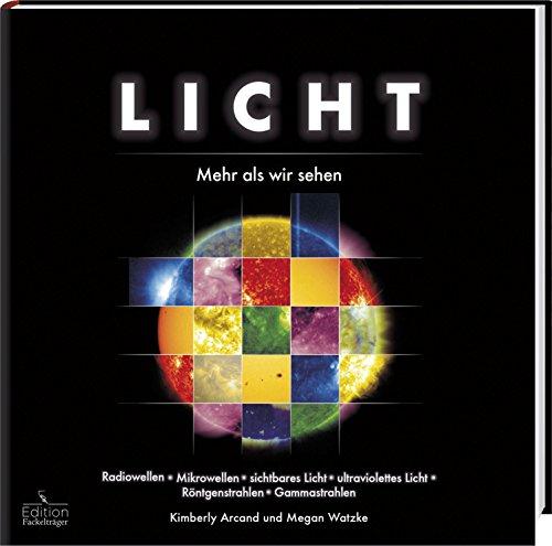 Licht - Mehr als wir sehen