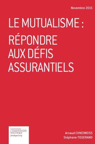 Le mutualisme: répondre aux défis assurantiels