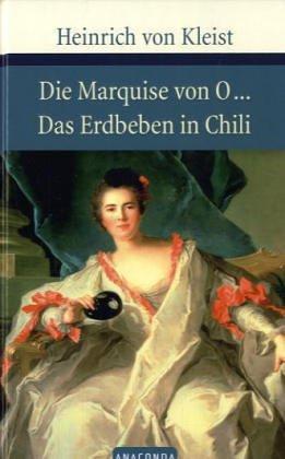 Die Marquise von O./Das Erdbeben von Chile