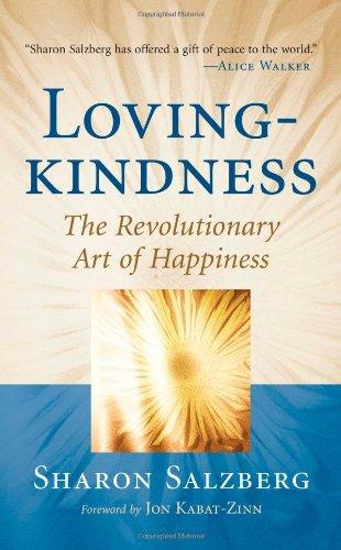 Lovingkindness: The Revolutionary Art of Happiness