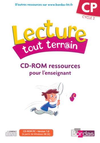 Lecture tout terrain CP : CD-Rom ressources enseignant